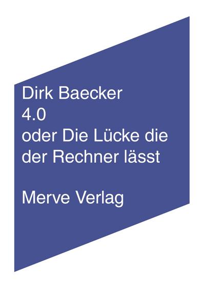 4.0 oder Die Lücke die der Rechner lässt