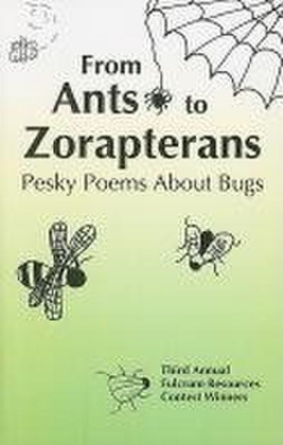 From Ants to Zorapterans