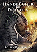 Handbücher des Drachen: Rollenspiel-Essays. .2