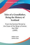 Tales of a Grandfather, Being the History of Scotland