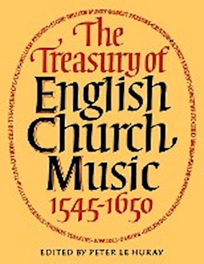The Treasury of English Church Music 1545-1650