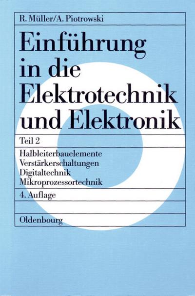 Halbleiterbauelemente - Verstärkerschaltungen - Digitaltechnik - Mikroprozessortechnik