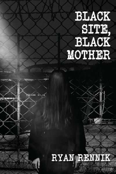 Black Site, Black Mother