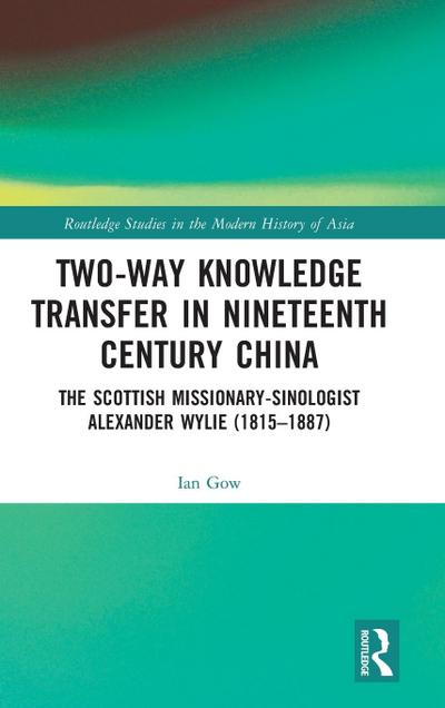 Two-Way Knowledge Transfer in Nineteenth Century China