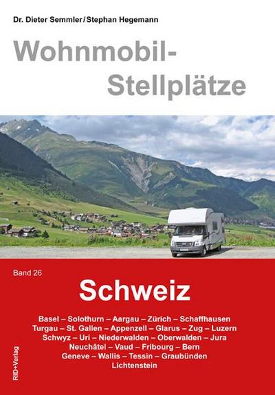 Wohnmobil-Stellplätze 26. Schweiz