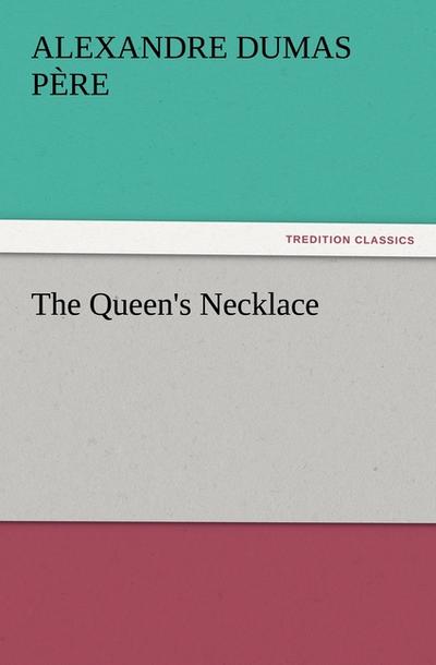 The Queen’s Necklace