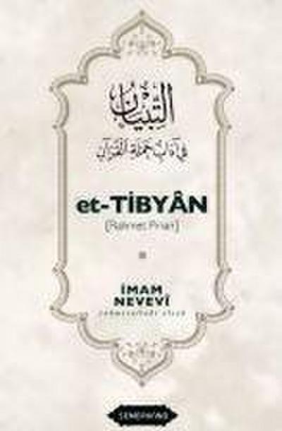 Et-Tibyan - Rahmet Pinari Ciltli