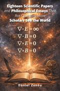 Eighteen Scientific Papers and Philosophical Essays That Are Changing How Scholars See the World