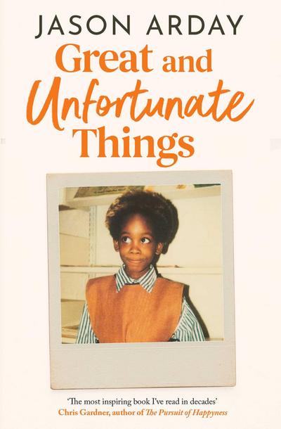Great and Unfortunate Things