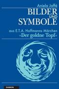 Bilder und Symbole aus E.T.A. Hoffmanns Märchen «D