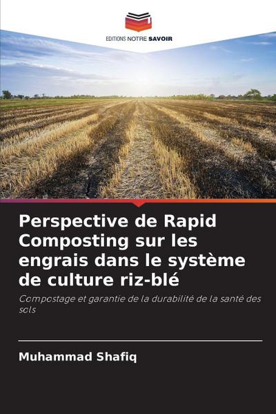 Perspective de Rapid Composting sur les engrais dans le système de culture riz-blé