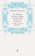 Sir Arthur Nicolson, Bart, First Lord Carnock