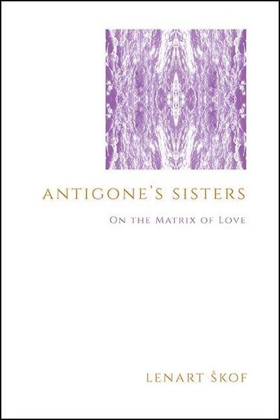 Antigone’s Sisters