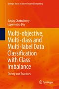 Multi-objective, Multi-class and Multi-label Data 