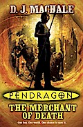 Pendragon: The Merchant Of Death