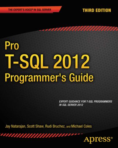 Pro T-SQL 2012 Programmer’s Guide