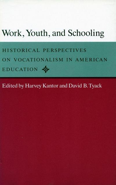 Work, Youth, and Schooling