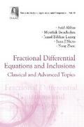 FRACTIONAL DIFFERENTIAL EQUATIONS AND INCLUSIONS