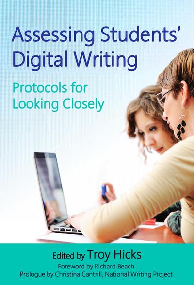 Assessing Students’ Digital Writing