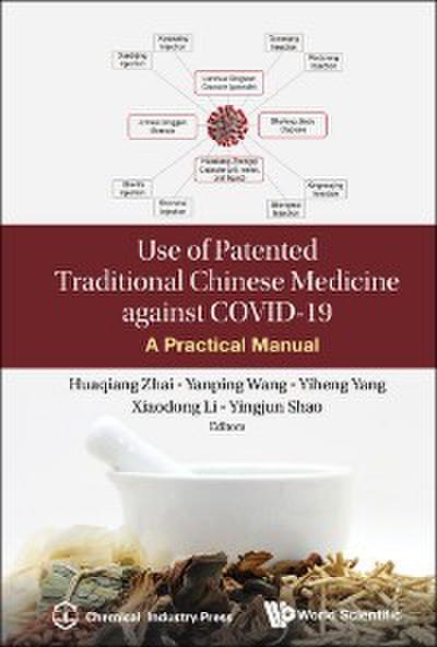 USE OF PATENTED TRADITIONAL CHINESE MEDICINE AGAINST