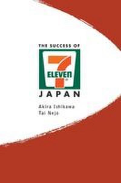 SUCCESS OF 7-ELEVEN JAPAN, THE