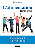L’alimentation de mon enfant