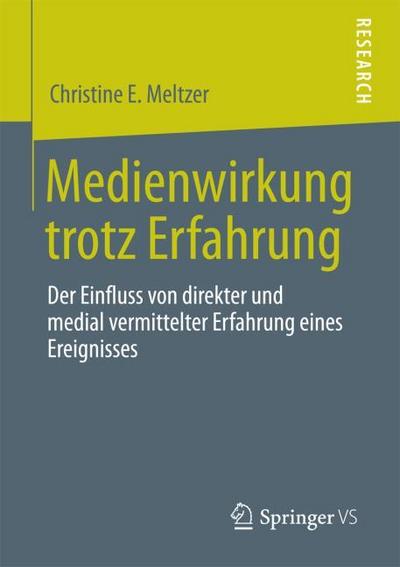 Medienwirkung trotz Erfahrung