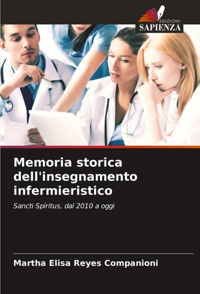 Memoria storica dell’insegnamento infermieristico