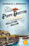 Poppy Dayton und das Schweigen von Hellstone Hollow