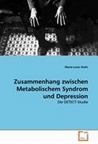 Zusammenhang zwischen Metabolischem Syndrom und Depression