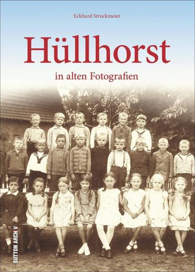 Hüllhorst in alten Fotografien