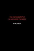 The Autobiography of an Indian Princess