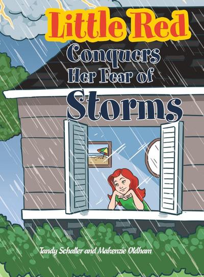 Little Red Conquers Her Fear of Storms