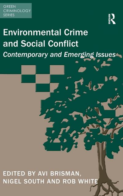 Environmental Crime and Social Conflict