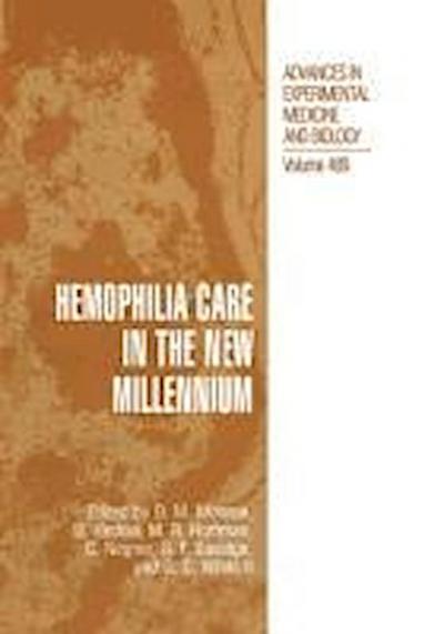 Hemophilia Care in the New Millennium