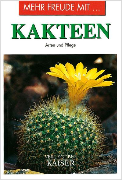 Mehr Freude mit ... Kakteen
