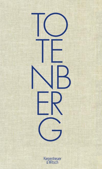 Hettche, T: Totenberg