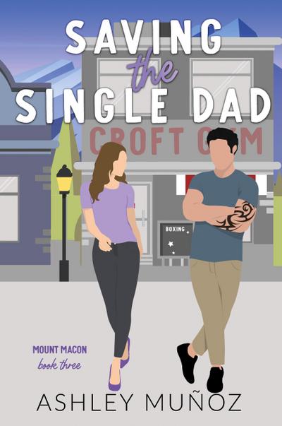 Saving the Single Dad