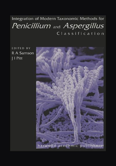 Integration of Modern Taxonomic Methods For Penicillium and Aspergillus Classification
