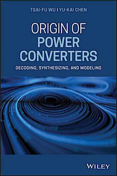 Origin of Power Converters