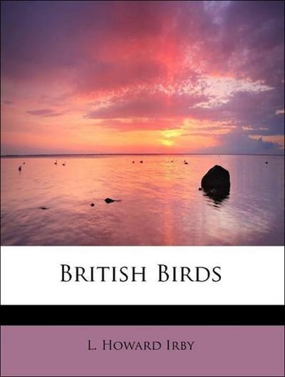 Irby, L: British Birds