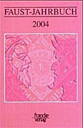 Faust-Jahrbuch 2004
