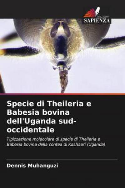 Specie di Theileria e Babesia bovina dell’Uganda sud-occidentale