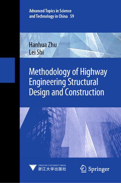 Methodology of Highway Engineering Structural Design and Construction