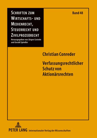 Verfassungsrechtlicher Schutz von Aktionärsrechten