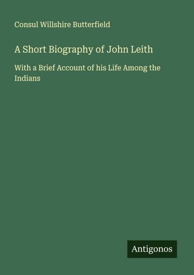 A Short Biography of John Leith