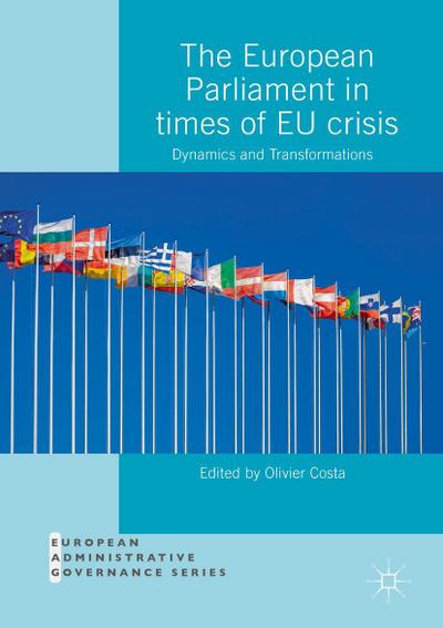The European Parliament in Times of EU Crisis