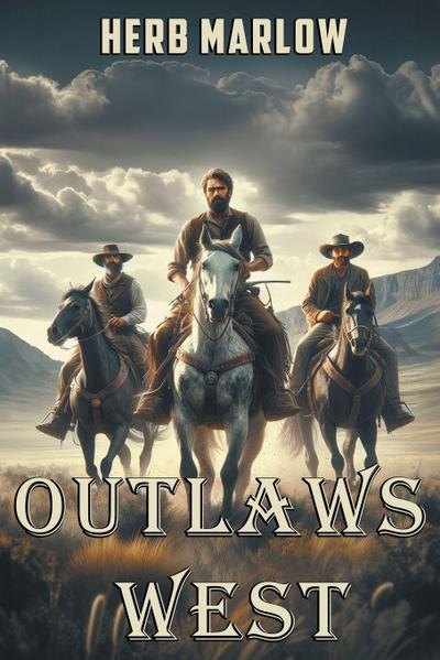 Outlaws West