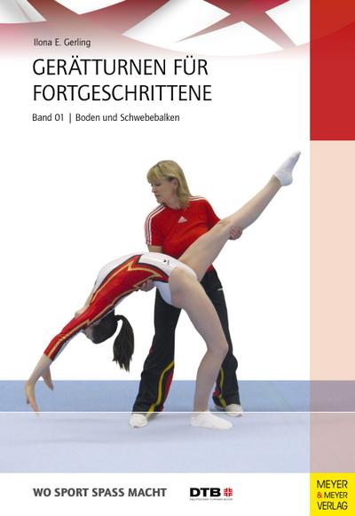 Gerätturnen für Fortgeschrittene - Band 1