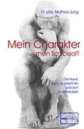 Mein Charakter - mein Schicksal